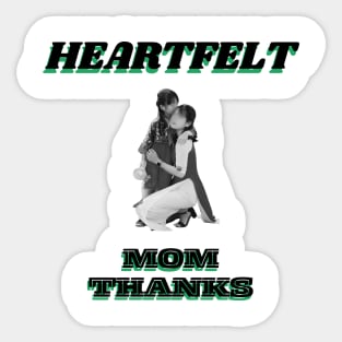 Heartfelt Mom Thanks Sticker